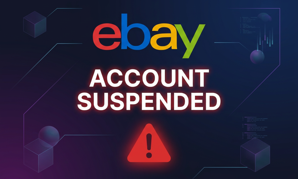 eBay Account Suspended? A Complete Guide To Recover Your Business