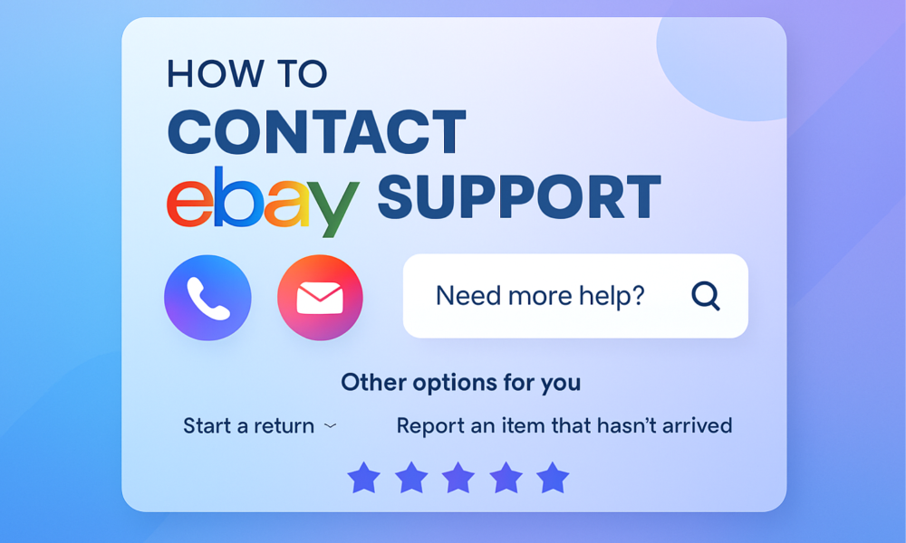 How To Contact eBay Customer Service Using Phone Email Live Chat And Other Support Options